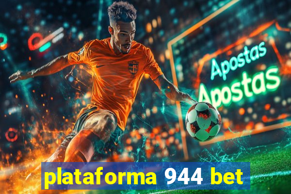 plataforma 944 bet